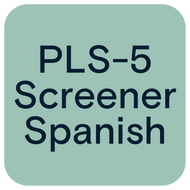 PLS-5 Spanish Screener